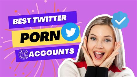 twitter porn adult|9 Best Twitter Porn Accounts to Add Right Now [Now X.com].